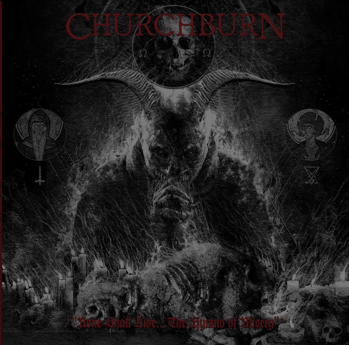 Churchburn - None Shall Live
